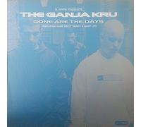 The Ganja Kru - Gone Are The Days