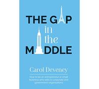 The Gap in the Middle: How you can work with the big companies when you are small.