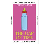 The Gap of Time : The Winter's Tale, Retold