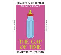 The Gap of Time: The Winter's Tale, Retold (Shakespeare Retold)