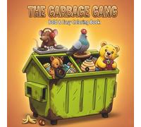 THE GARBAGE GANG: 70 Bold & Easy Designs | A Huge Coloring Book for Adults Featuring Fun Trash Animals | Alcohol Marker Friendly (Bold & Easy Coloring World)