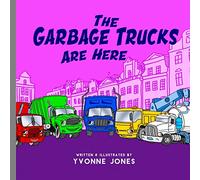 The Garbage Trucks Are Here: 2 (Things That Go)