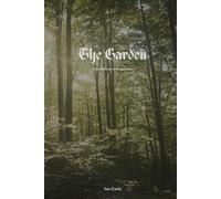 The Garden: 7 days to go back to the secret place