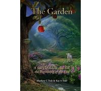 The Garden: A Story of Adam and Eve, The Beginning of the End