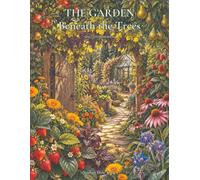 The Garden Beneath the Trees