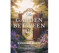 The Garden Between Us