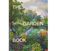 The Garden Book: Mini Format (Phaidon Minis)