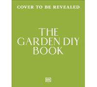 The Garden DIY Book