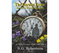 The Garden Grave: A 1920s Noir Historical Mystery (The Silver Pine Case Files Book 2)