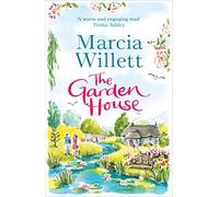 The Garden House: A beautiful, feel-good story about family and buried secrets