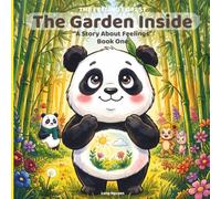 The Garden Inside: A Story About Feelings (The Feeling Forest)