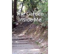 The Garden Inside Me: A 30-Day Spiritual Reflection Journal