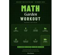 The Garden Math Workout: Measurements, Yields & Planning: 4 (Math Didn't Have To Be This Hard - Workbook Series)