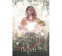 The Garden of Bones