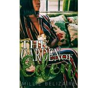 The Garden of Eden : A Romance Standalone