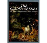 The Garden of Eden - The Botanic Garden & the Re-Creation of Paradise (Paper): The Botanic Garden and the Re-creation of Paradise