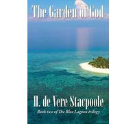 The Garden of God: Book Two in the Blue Lagoon Trilogy: 2