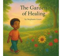 The Garden of Healing
