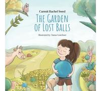 The Garden of Lost Balls (Here in My Heart)