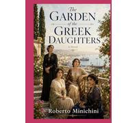 The Garden of the Greek Daughters: A Novel