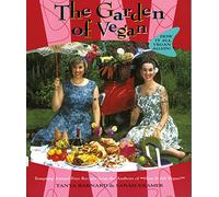 The Garden Of Vegan: How it All Vegan Again!
