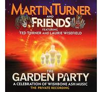 The Garden Party: A Celebration Of Wishbone Ash Music