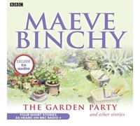 The Garden Party and Other Stories (BBC Audio) by Binchy. Maeve ( 2008 ) Audio CD