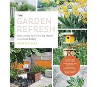 The Garden Refresh: How to Give Your Yard Big Impact on a Small Budget