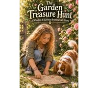 The Garden Treasure Hunt (A Winston of Bramblewick Story)