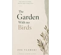 The Garden With no Birds