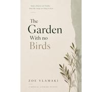 The Garden With no Birds