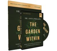 The Garden Within Study Guide with DVD : Where the War with Your Emotions Ends and Your Most Powerful Life Begins