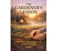 The Gardener’s Lesson