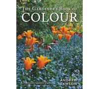 The Gardener's Book of Colour