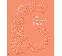 [(The Gardener's Garden)] [ By (author) Madison Cox, By (author) Ruth Chivers, By (author) Toby Musgrave, By (author) Ravindra Bhan ] [November, 2014]