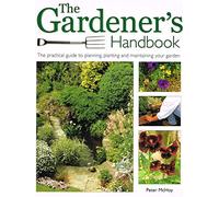 The Gardener's Handbook :