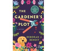 The Gardener's Plot : A Mystery