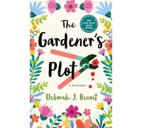 The Gardener's Plot: A Mystery