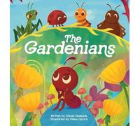 The Gardenians: A Story of Bugs and Belonging