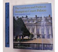 The Gardens and Parks at Hampton Court Palace