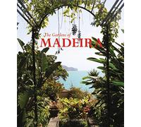 The Gardens of Madeira