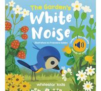 The Garden's White Noise : Listen to The Relaxing Sounds of Nature