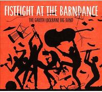 Gareth Lockrane Big Band Fistfight At the Barndance Double LP Vinyl WR4710LP NEW