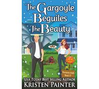 The Gargoyle Beguiles The Beauty: A Light Funny Paranormal Romance (Nocturne Falls)