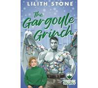 The Gargoyle Grinch: A cozy Christmas monster romance (Motham City Monsters Book 2)