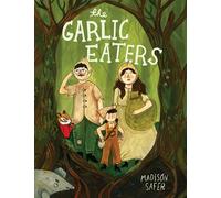 The Garlic Eaters