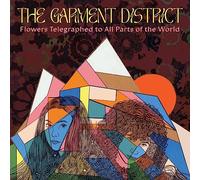The Garment District - Flowers Telegraphed To All Parts Of The World [VINYL]