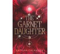 The Garnet Daughter (The Viridian Priestess)