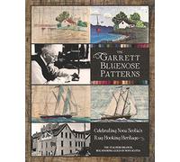 The Garrett Bluenose Patterns: Celebrating Nova Scotia's Rug Hooking Heritage