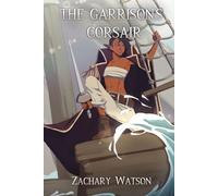 The Garrison's Corsair (Warblades of Saerda)